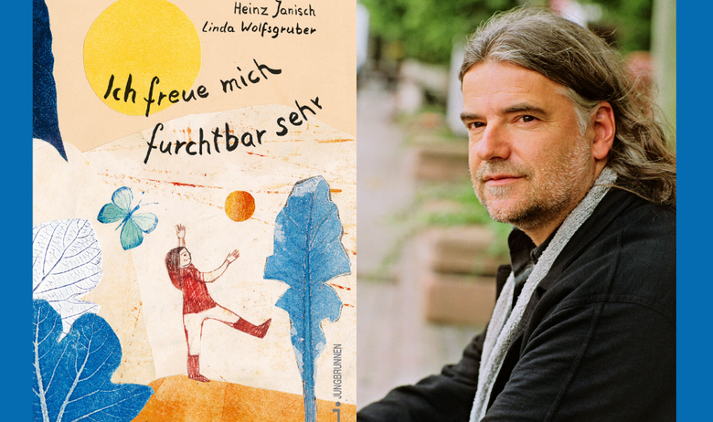 Ich_freue_mich_furchtbar_sehr_Heinz_Janisch.png